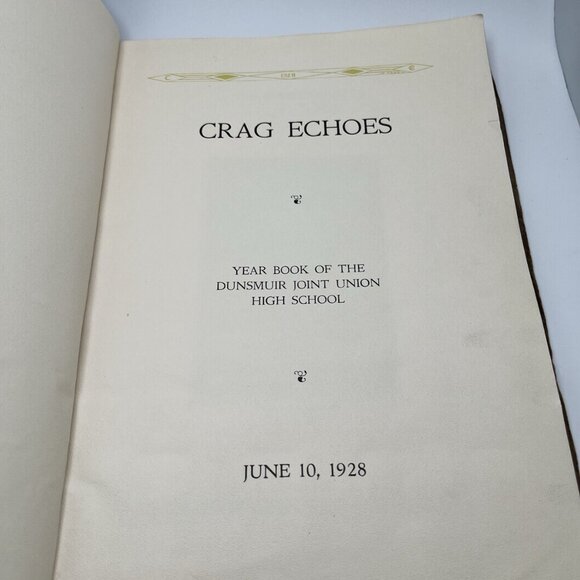 1928 Dunsmuir California CA Joint Union High School Crag Echoes Yearbook Antique - Picture 6 of 14